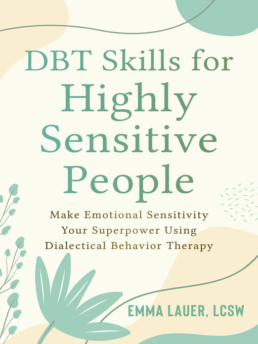 Title details for DBT Skills for Highly Sensitive People by Emma Lauer - Wait list